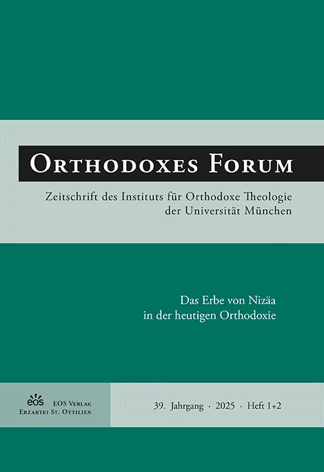 Coverbild: Orthodoxes Forum 39 (2025): Das Erbe von Nizäa in der heutigen Orthodoxie
